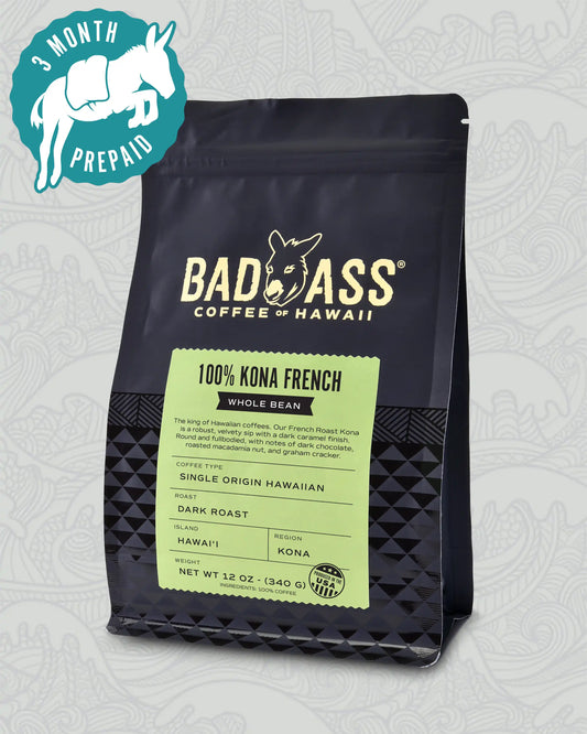 100% Kona French Roast | 3 Month Subscription