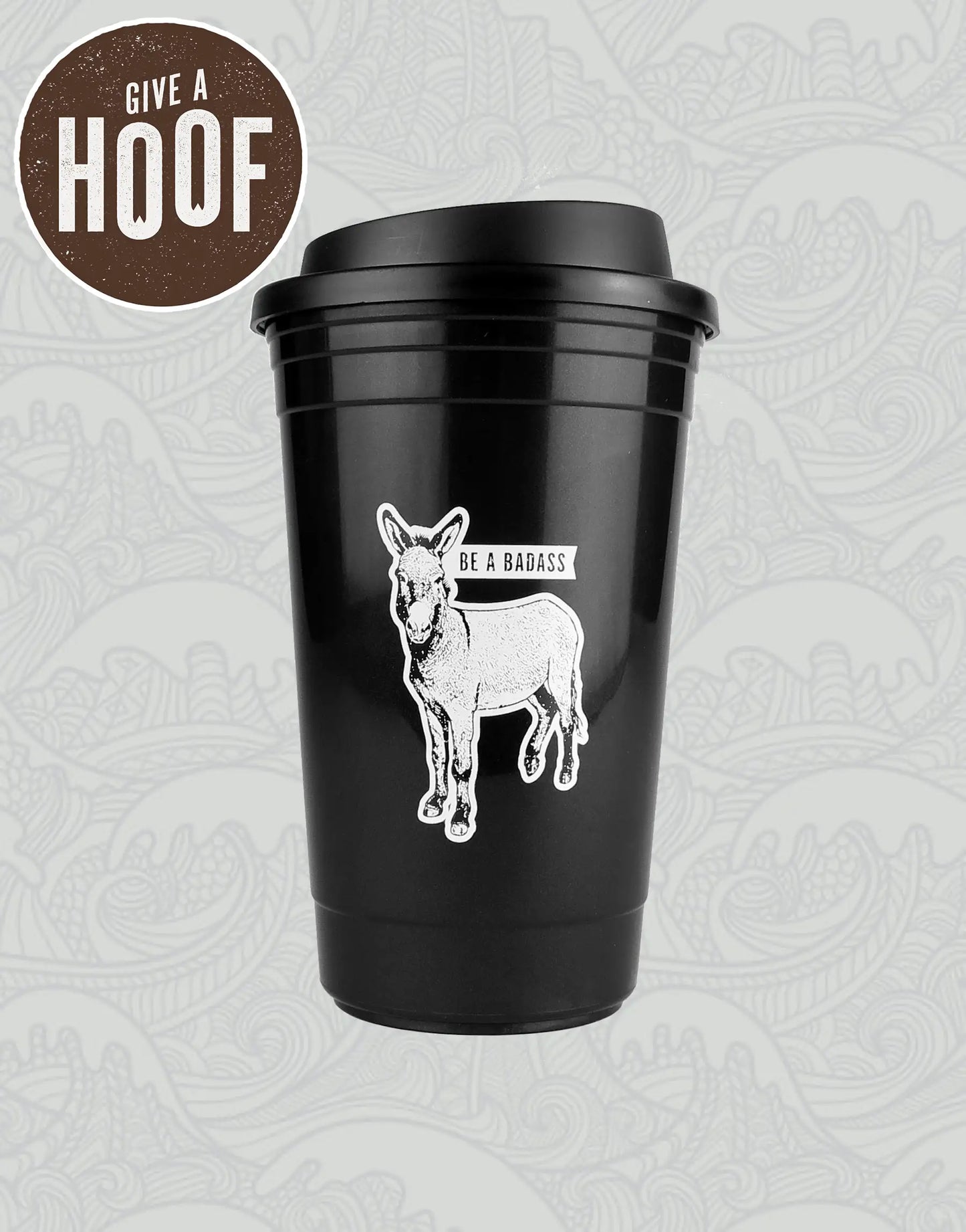 Be A Badass Insulated Travel Cup - 16 fl oz